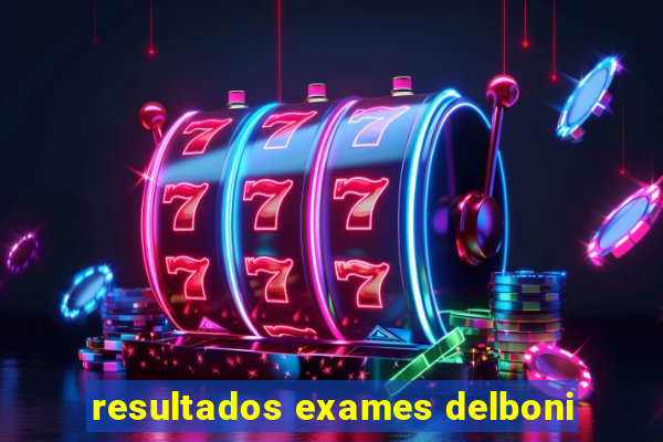 resultados exames delboni